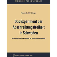 Das Experiment der Abschreibungsfreiheit in Schweden [Paperback]