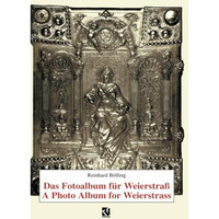 Das Fotoalbum f?r Weierstra? / A Photo Album for Weierstrass [Paperback]