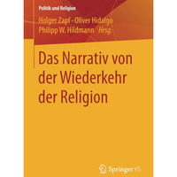 Das Narrativ von der Wiederkehr der Religion [Paperback]