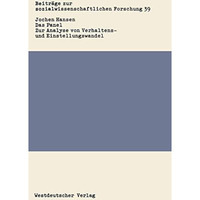 Das Panel: Zur Analyse von Verhaltens- und Einstellungswandel [Paperback]