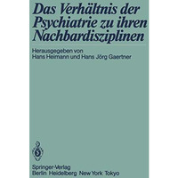 Das Verh?ltnis der Psychiatrie zu ihren Nachbardisziplinen [Paperback]