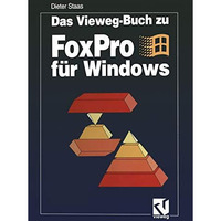 Das Vieweg-Buch zu FoxPro f?r Windows [Paperback]