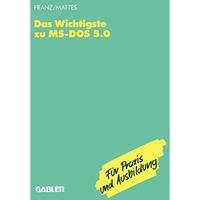 Das Wichtigste zu MS-DOS 5.0 [Paperback]