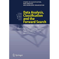 Data Analysis, Classification and the Forward Search: Proceedings of the Meeting [Paperback]