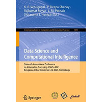 Data Science and Computational Intelligence: Sixteenth International Conference  [Paperback]