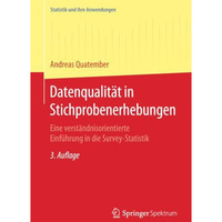 Datenqualit?t in Stichprobenerhebungen: Eine verst?ndnisorientierte Einf?hrung i [Paperback]