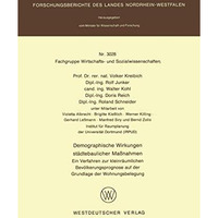 Demographische Wirkungen st?dtebaulicher Ma?nahmen: Ein Verfahren zur kleinr?uml [Paperback]