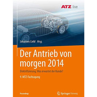 Der Antrieb von morgen 2014: Elektrifizierung: Was erwartet der Kunde?   9. MTZ- [Paperback]