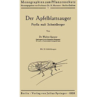 Der Apfelblattsauger: Psylla mali Schmidberger [Paperback]