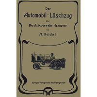 Der Automobil-L?schzug der Berufsfeuerwehr Hannover [Paperback]