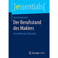 Der Berufsstand?des Maklers: Ein einf?hrender ?berblick [Paperback]