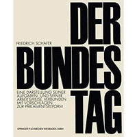 Der Bundestag: Eine Darstellung seiner Aufgaben und seiner Arbeitsweise, verbund [Paperback]