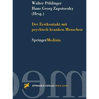 Der Erstkontakt mit psychisch kranken Menschen [Paperback]