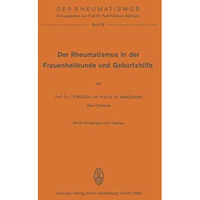 Der Rheumatismus in der Frauenheilkunde und Geburtshilfe [Paperback]