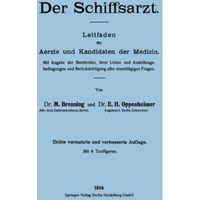 Der Schiffsarzt: Leitfaden f?r Aerzte und Kandidaten der Medizin [Paperback]