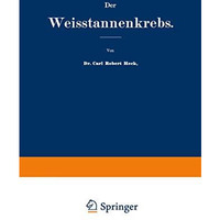 Der Weisstannenkrebs [Paperback]