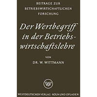 Der Wertbegriff in der Betriebswirtschaftslehre [Paperback]