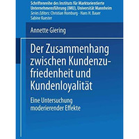 Der Zusammenhang zwischen Kundenzufriedenheit und Kundenloyalit?t: Eine Untersuc [Paperback]