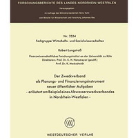 Der Zweckverband als Planungs- und Finanzierungsinstrument neuer ?ffentlicher Au [Paperback]