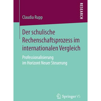 Der schulische Rechenschaftsprozess im internationalen Vergleich: Professionalis [Paperback]