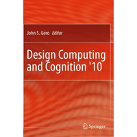 Design Computing and Cognition '10 [Hardcover]