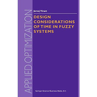 Design Considerations of Time in Fuzzy Systems [Paperback]