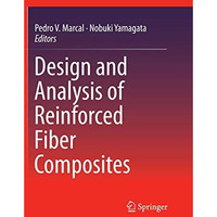 Design and Analysis of Reinforced Fiber Composites [Paperback]