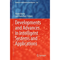 Developments and Advances in Intelligent Systems and Applications [Hardcover]