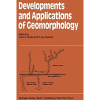 Developments and Applications of Geomorphology [Paperback]