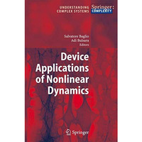 Device Applications of Nonlinear Dynamics [Hardcover]