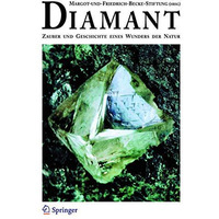 Diamant: Zauber und Geschichte eines Wunders der Natur [Hardcover]