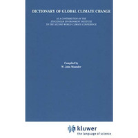 Dictionary of Global Climate Change [Hardcover]