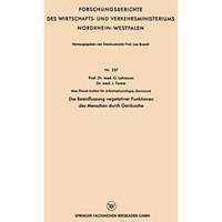 Die Beeinflussung vegetativer Funktionen des Menschen durch Ger?usche [Paperback]