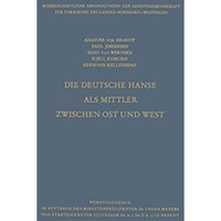 Die Deutsche Hanse als Mittler zwischen Ost und West [Paperback]