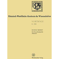 Die Deutschlandpolitik Adenauers: 340. Sitzung am 18. Juli 1990 in D?sseldorf [Paperback]