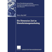 Die Dimension Zeit im Dienstleistungsmarketing [Paperback]