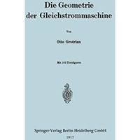 Die Geometrie der Gleichstrommaschine [Paperback]