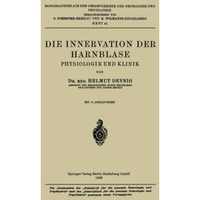 Die Innervation der Harnblase: Physiologie und Klinik [Paperback]