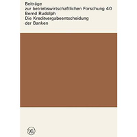 Die Kreditvergabeentscheidung der Banken: Der Einflu? von Zinsen und Sicherheite [Paperback]