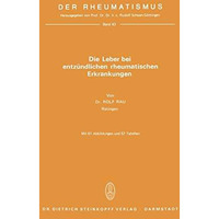 Die Leber Bei Entz?ndlichen Rheumatischen Erkrankungen [Paperback]