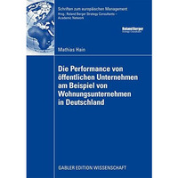 Die Performance von ?ffentlichen Unternehmen am Beispiel von Wohnungsunternehmen [Paperback]