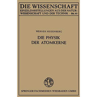 Die Physik der Atomkerne [Paperback]