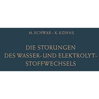 Die St?rungen des Wasser- und Elektrolytstoffwechsels [Paperback]