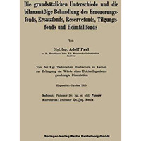 Die grunds?tzlichen Unterschiede und die bilanzm??ige Behandlung des Erneuerungs [Paperback]