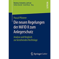 Die neuen Regelungen der MiFID II zum Anlegerschutz: Analyse und Vergleich zur b [Paperback]