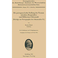 Die petrogenetische Stellung der Tromm zwischen Bergstr??er und B?llsteiner Oden [Paperback]