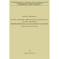 Die ?lteste mathematische Aufgabensammlung in lateinischer Sprache: Die Alkuin z [Paperback]