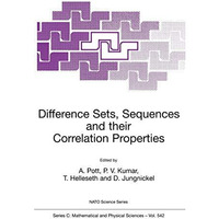 Difference Sets, Sequences and their Correlation Properties [Hardcover]