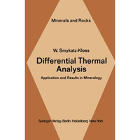 Differential Thermal Analysis: Application and Results in Mineralogy [Paperback]