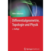 Differentialgeometrie, Topologie und Physik [Paperback]